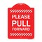 Signmission Designer Series Sign-Please Pull Forward, Red & White Aluminum Sign, 18" x 24", RW-1824-23284 A-DES-RW-1824-23284 - alternate 1